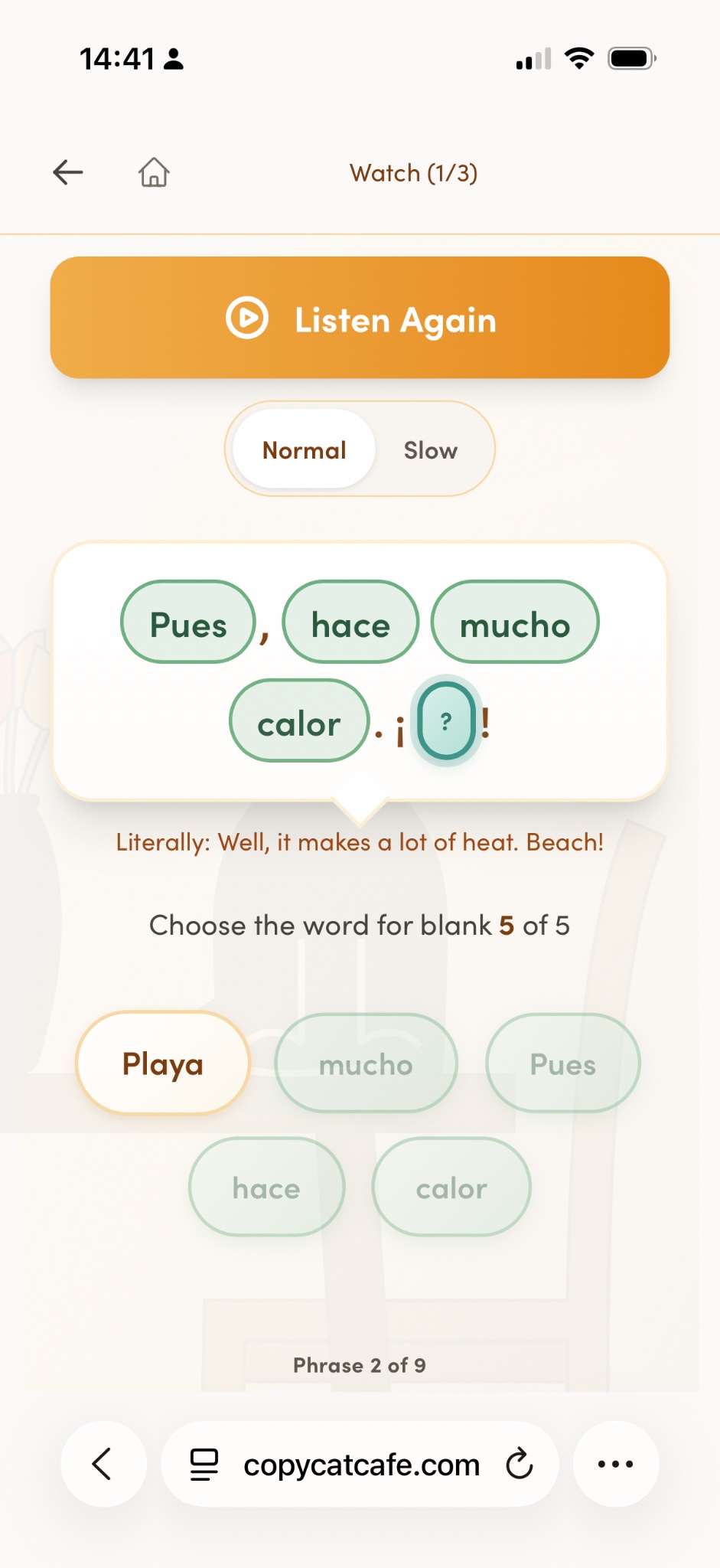 Copycat Cafe Watch activity showing normal and slow playback and a Spanish phrase exercise.